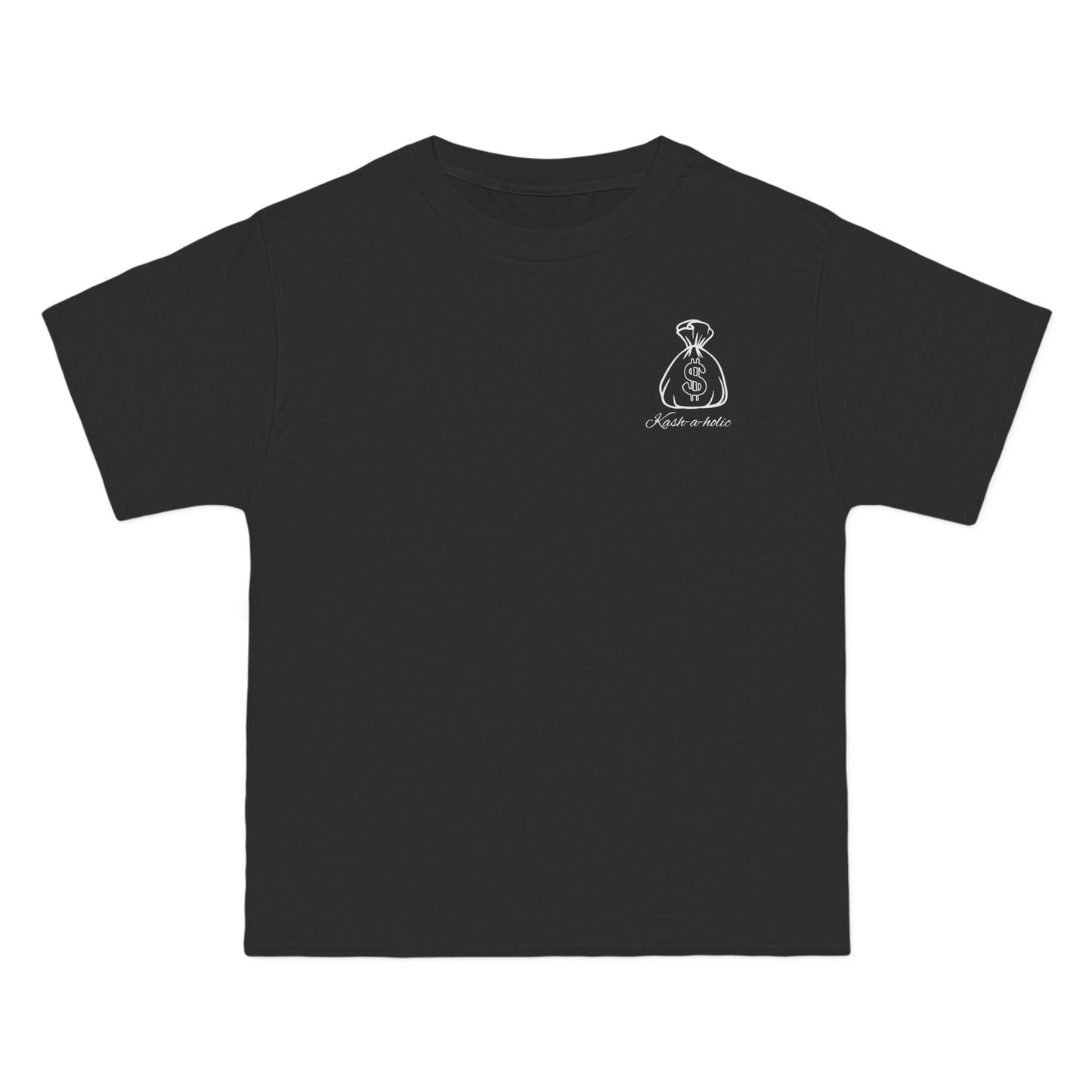 "Beefy-T® Kash-a-holic" T-Shirt