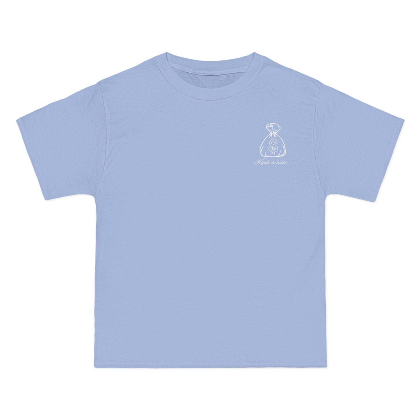 "Beefy-T® Kash-a-holic" T-Shirt