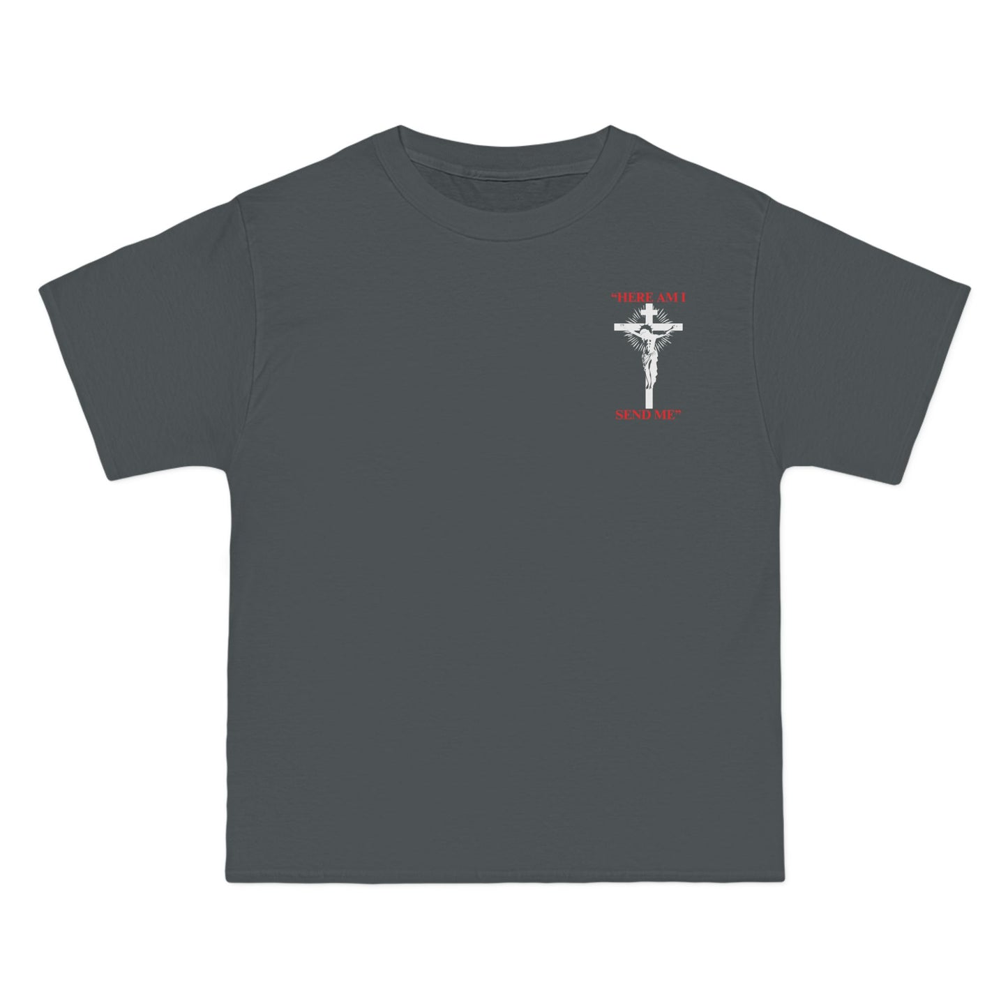 "Beefy-T® Here I Am, Send Me" T-Shirt
