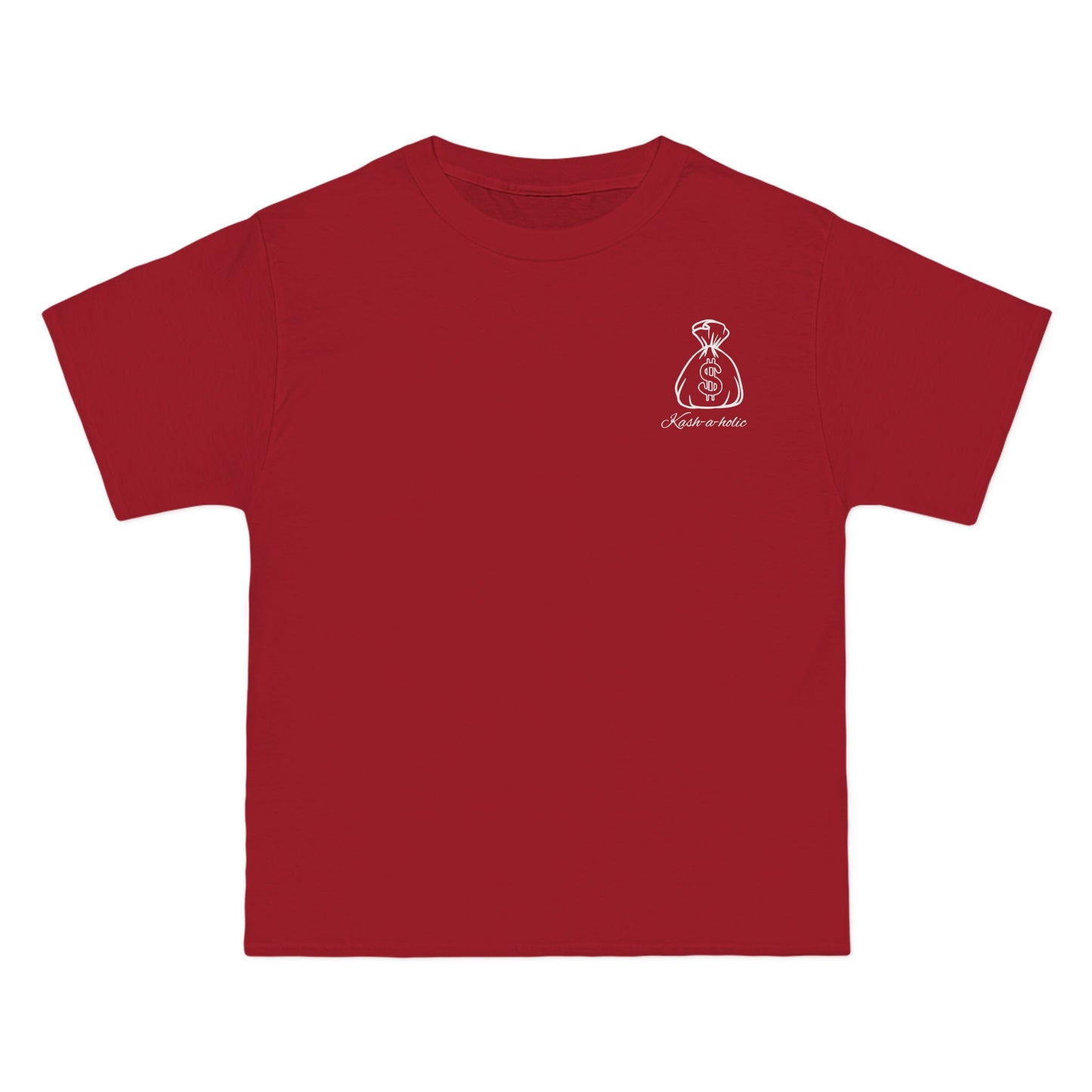 "Beefy-T® Kash-a-holic" T-Shirt