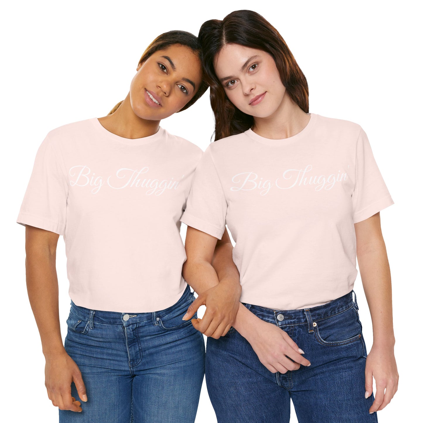 "Big Thuggin'" T-Shirt