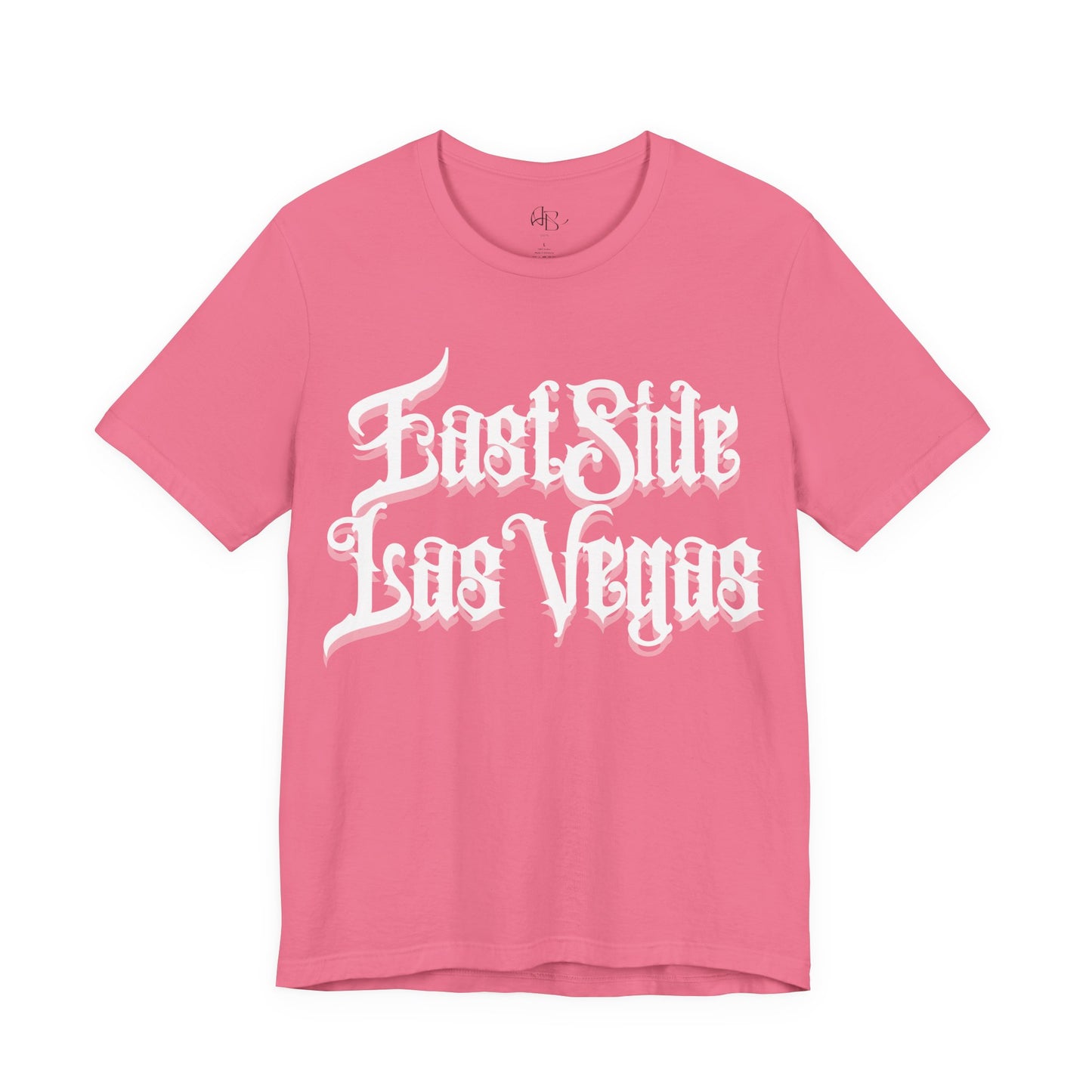 "East Side Las Vegas" T-Shirt
