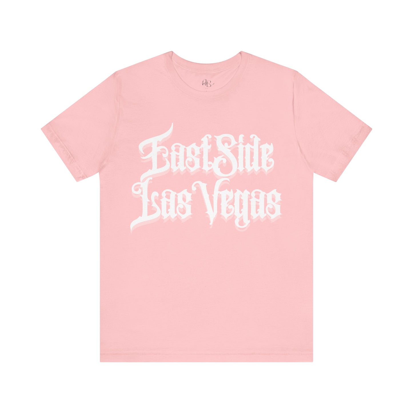 "East Side Las Vegas" T-Shirt
