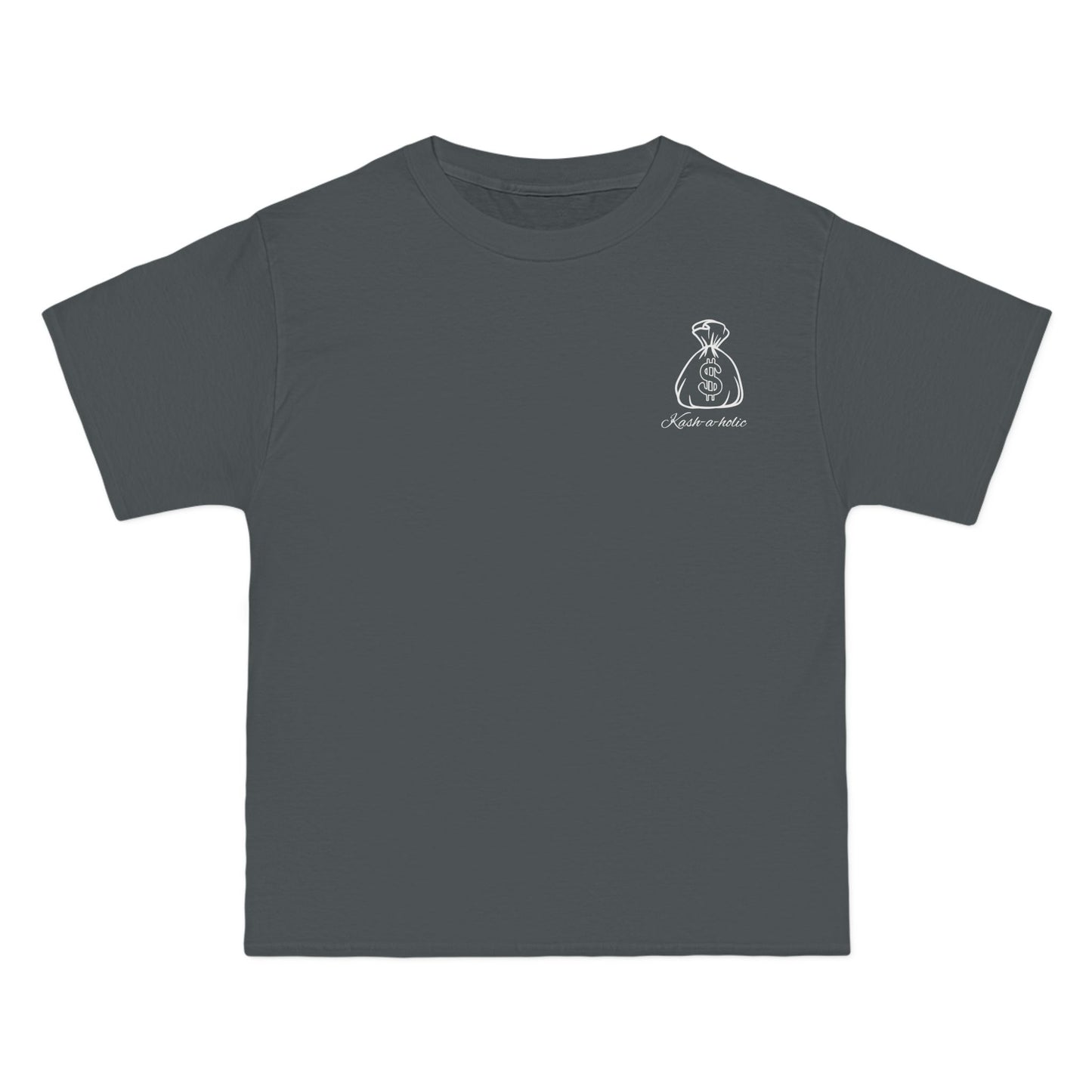 "Beefy-T® Kash-a-holic" T-Shirt