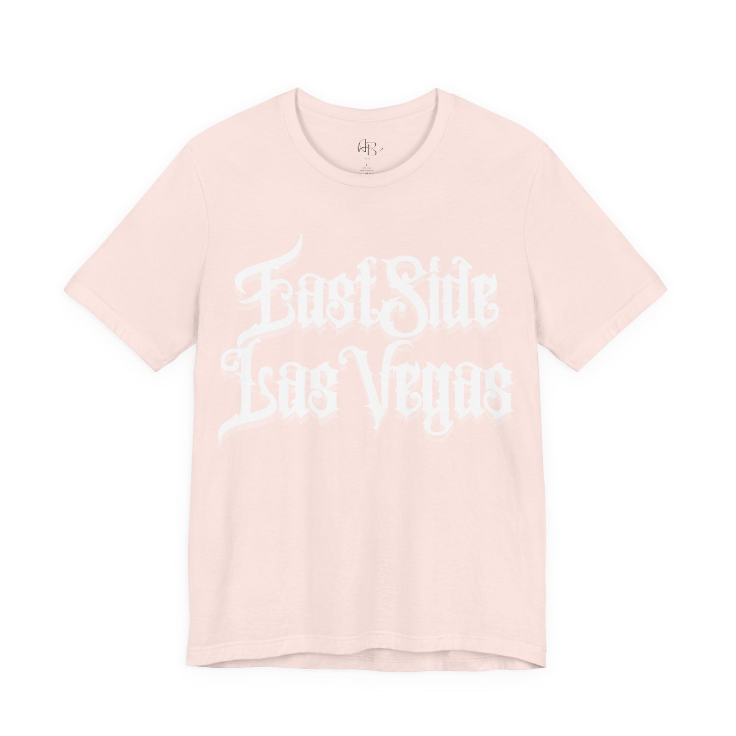 "East Side Las Vegas" T-Shirt