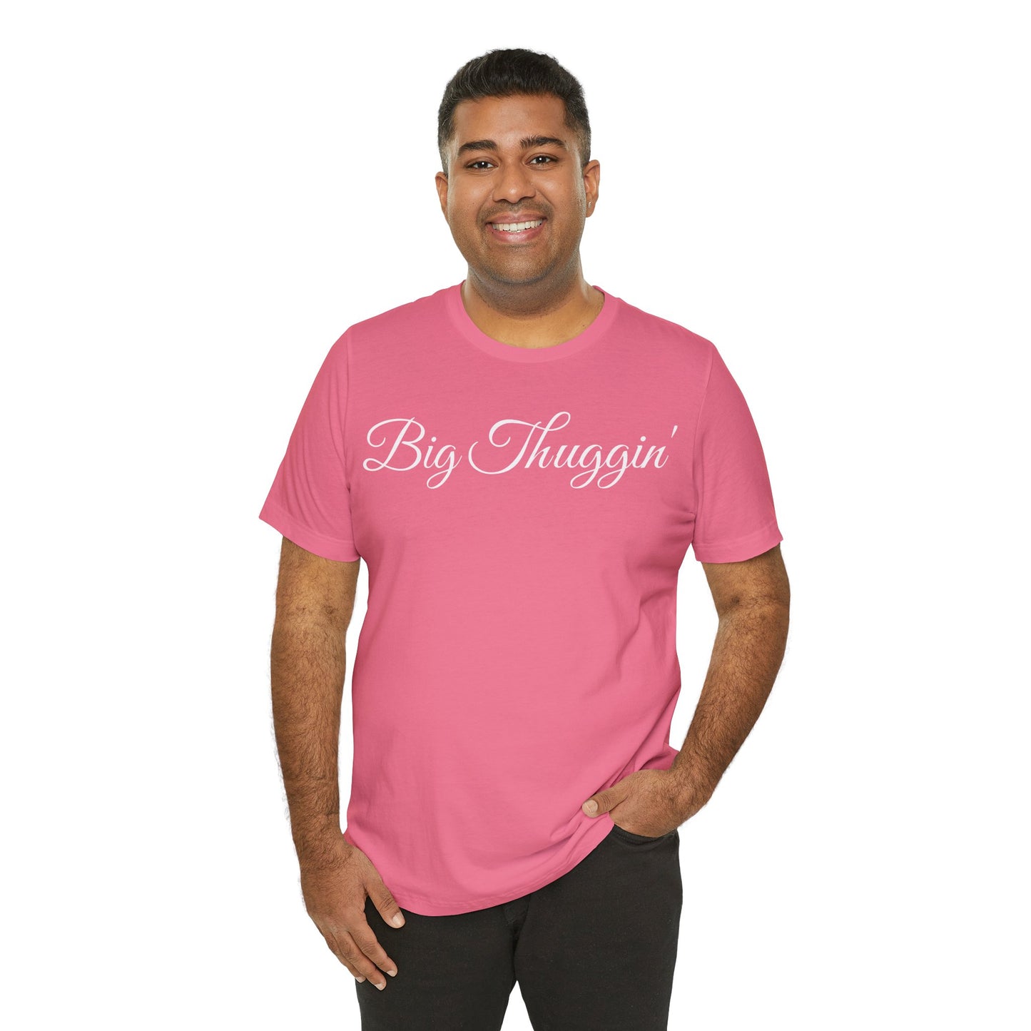"Big Thuggin'" T-Shirt
