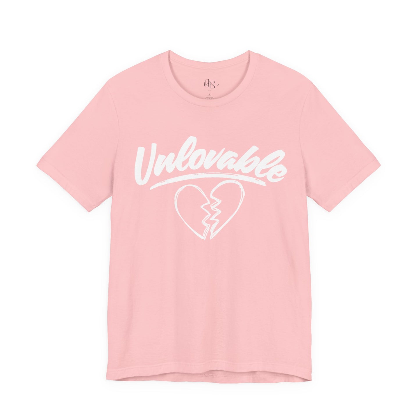 "Unlovable" T-Shirt