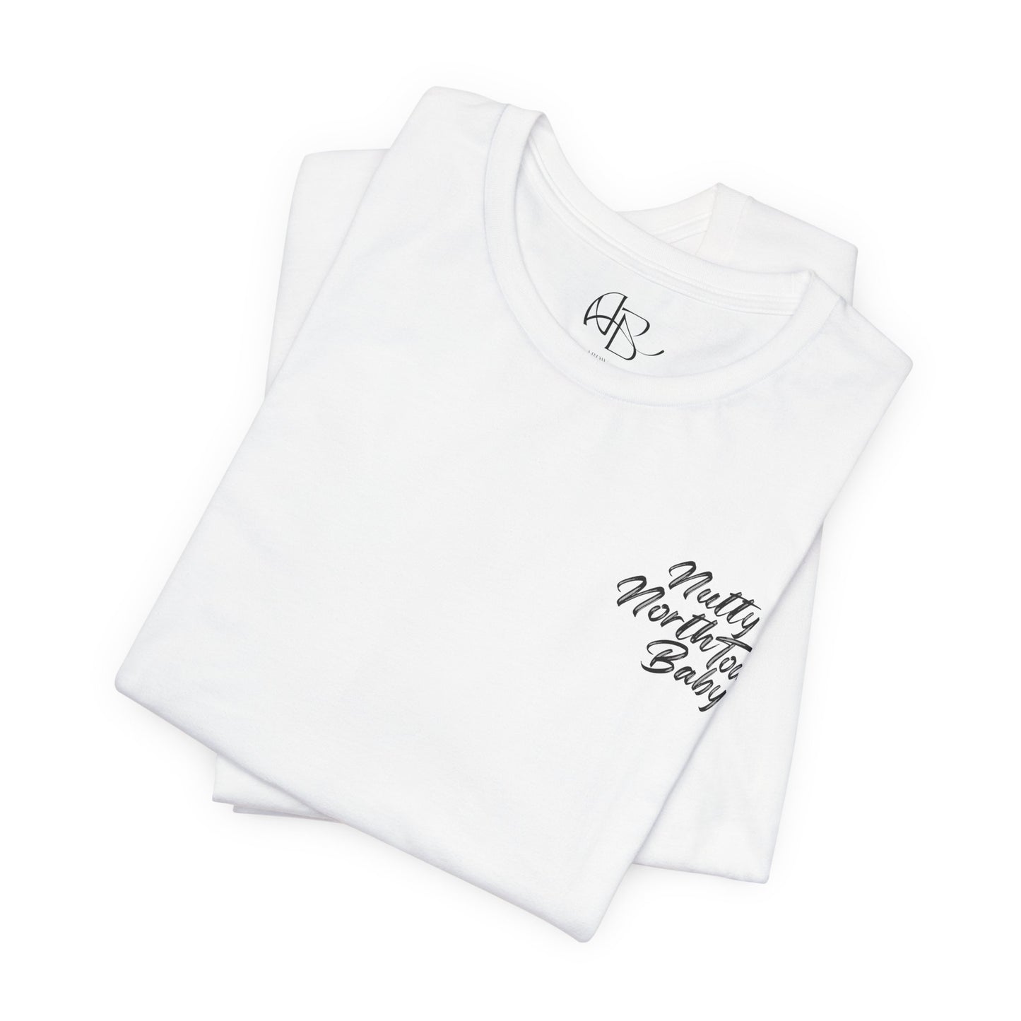 "Nutty NorthTown Baby" T-Shirt