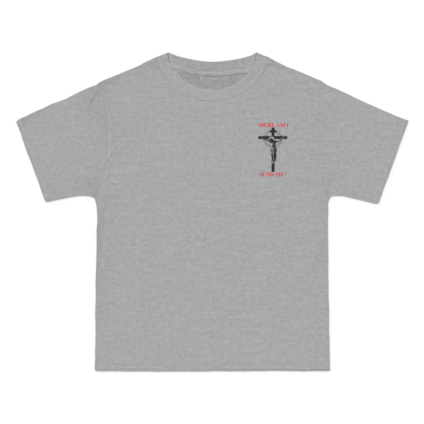 "Beefy-T® Here I Am, Send Me" T-Shirt