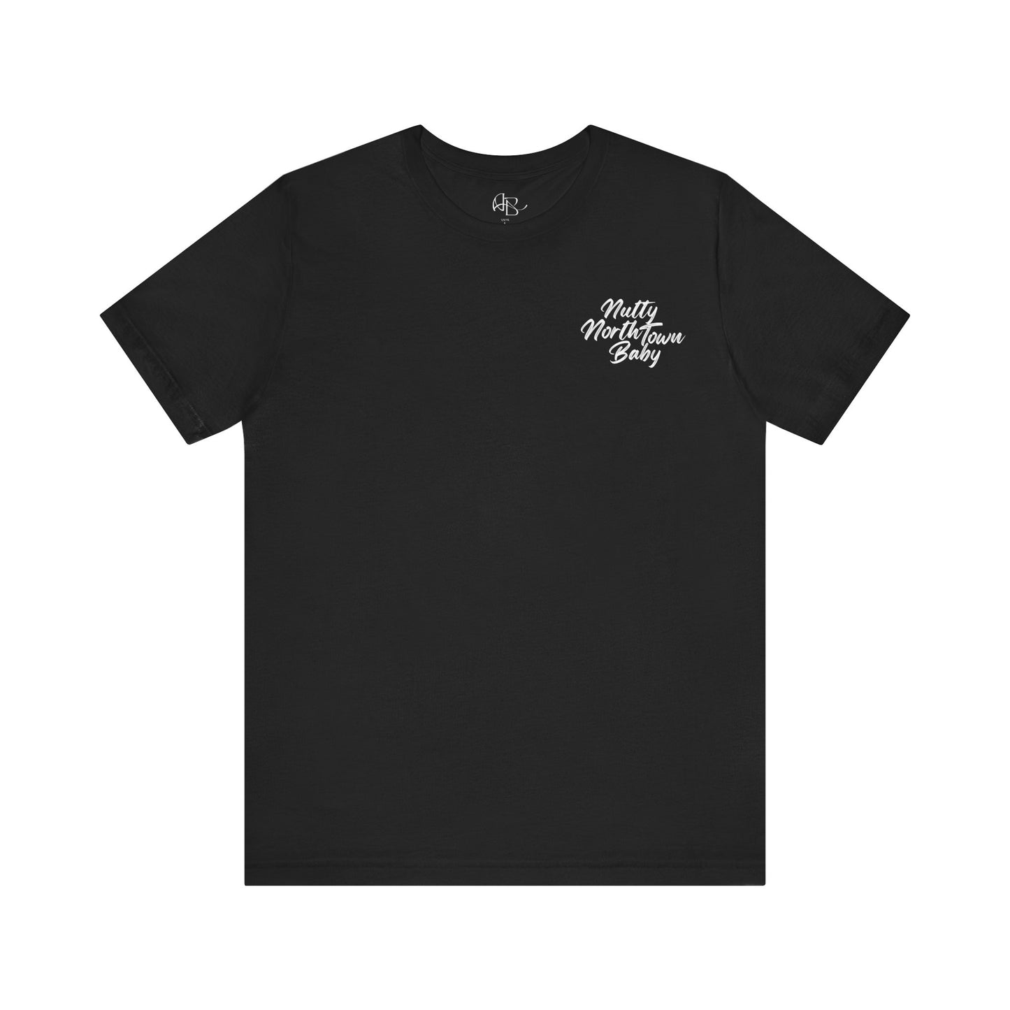 "Nutty NorthTown Baby" T-Shirt
