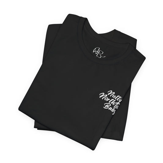"Nutty NorthTown Baby" T-Shirt