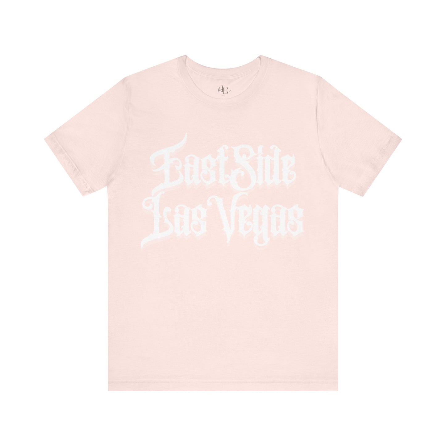 "East Side Las Vegas" T-Shirt