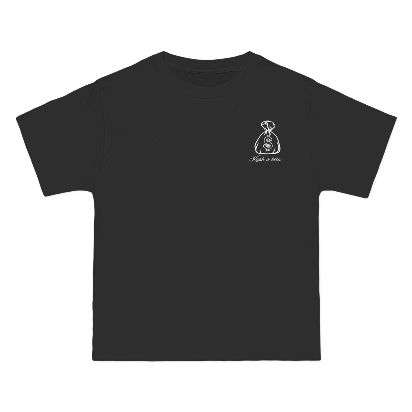 "Beefy-T® Kash-a-holic" T-Shirt